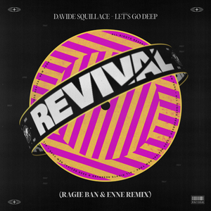 Let's Go Deep (Ragie Ban & ENNE (BR) Remix)