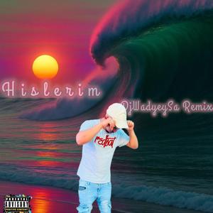 Hislerim (DjWadeySa Remix)