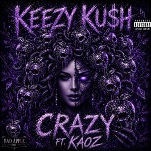 Crazy (feat. KAOZ)