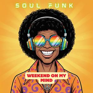 Weekend on My Mind