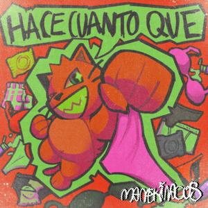 Hace cuanto que