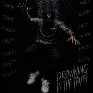 Drowning in the truth