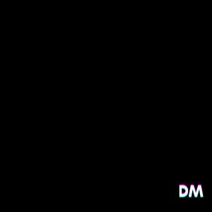 DM (feat. Tboy Forever)