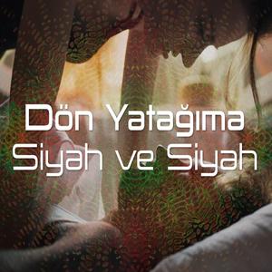 Dön Yatağıma