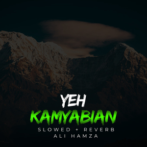 Yeh Kamyabian Lofi