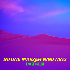 Infone Maszeh Ninu Ninu