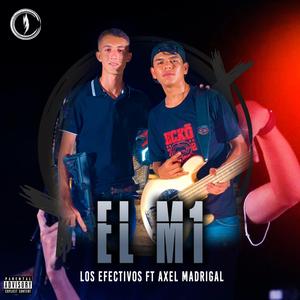 El M1 (feat. Los Efectivos)