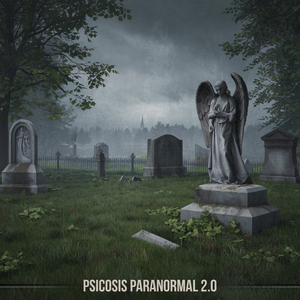 Psicosis Paranormal 2.0