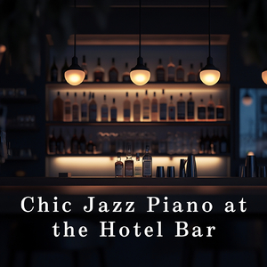 Girl From Ipanema (Chic Hotel Piano ver.)