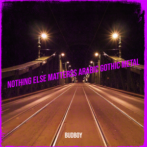 Nothing Else Matterss Arabic Gothic Metal