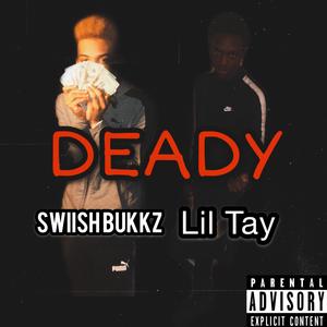 Deady (feat. Lil Tay)