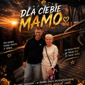 NEMIX-DLA CIEBIE MAMO