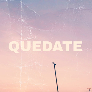Quedate