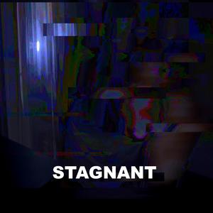 Stagnant (Original Motion Picture Soundtrack)