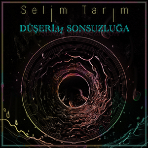 Düşerim Sonsuzluğa