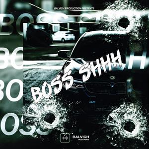 Boss Shhh VOL.2