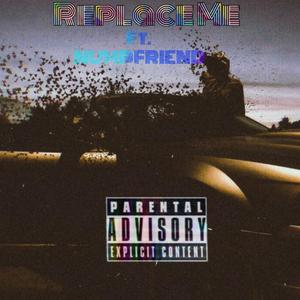 Replace Me