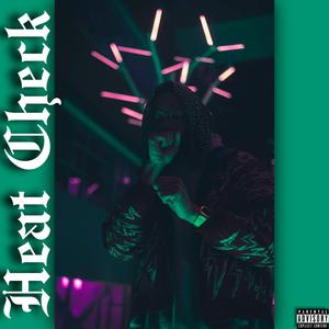 Heat Check (Radio Edit) (Radio Edit)
