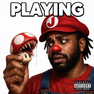 PLAYING