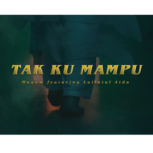 Tak Ku Mampu