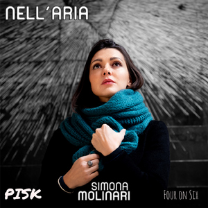 Nell'aria (feat. Pisk & Four On Six Band)
