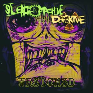 Wr3tch3d (feat. D3F3KTVE)