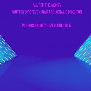 All For The Money (feat. Aeralie Brighton)