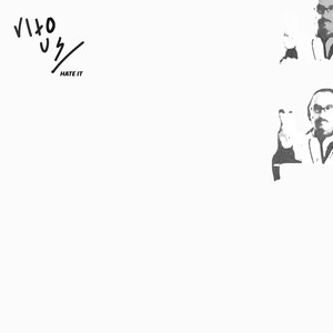 Hate It (Vito U.S Remix)