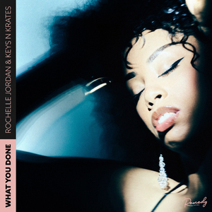 What You Done (Late Nite Mix)