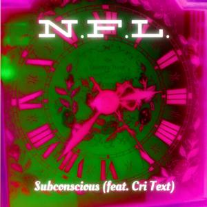 N.F.L. (ft. Cri Text) [Negative Feedback Loop] (feat. Cri Text)