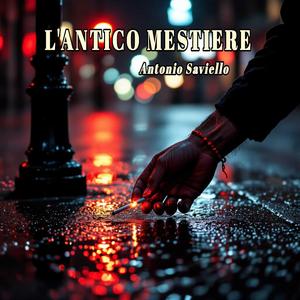 L'ANTICO MESTIERE