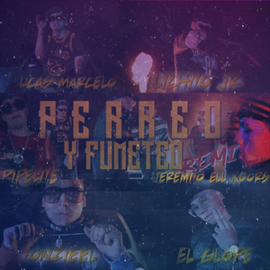 Perreo y Fumeteo (Remix)