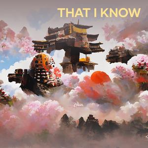 That I Know