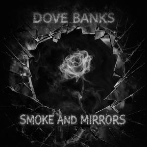 Smoke And Mirrors