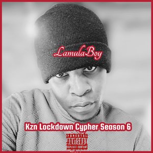 Kzn Lockdown Cypher Season 6