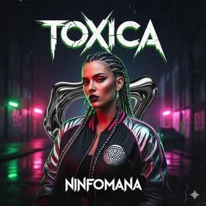 Toxica