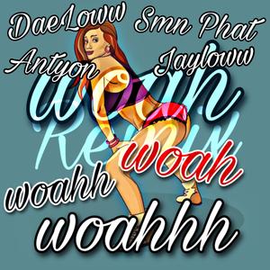 Woah (feat. DaeLoww, Jayloww & DøubleBâck Antyon)