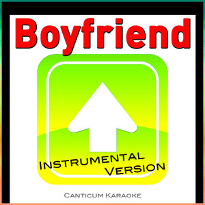 Boyfriend (Instrumental Version)