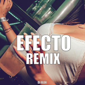 Efecto (Remix)