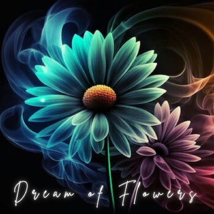 Dream of Flowers
