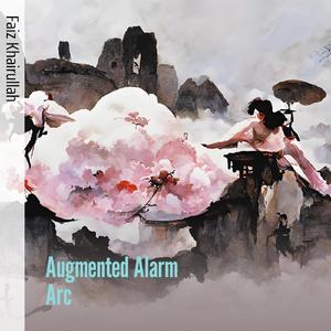 Augmented Alarm Arc