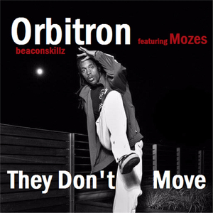 They Don't Move (feat. Mozes)