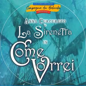 Parte del tuo mondo (La Sirenetta) (feat. Giulio Decembrini & Compagnia dei Balocchi)