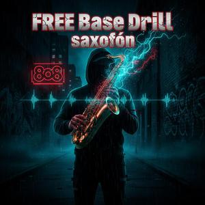 FREE Base Drill saxofón