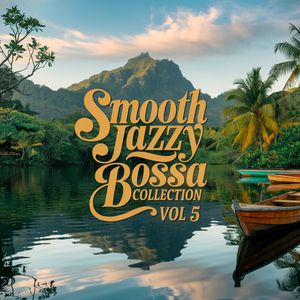 Smooth Jazzy Bossa 61