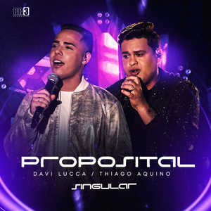 Proposital (Singular, Ao Vivo)