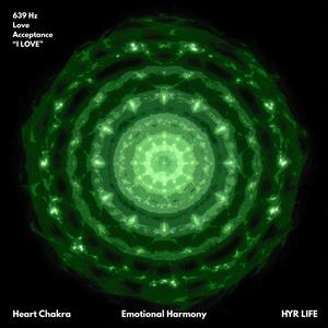 639 Hz Emotional Harmony