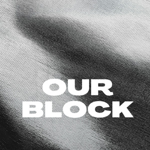 Our Block (Remastered 2020)