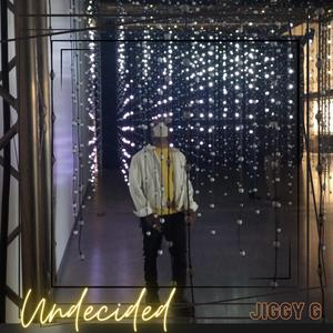 Undecided