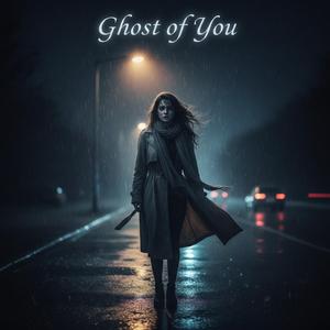 Ghost of You